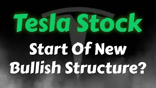 Tesla Stock Analysis | Start Of Bullish Structure? Tesla Stock Price Prediction