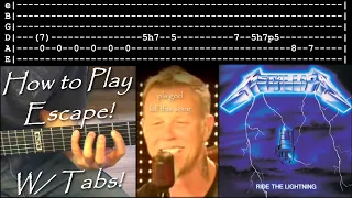 How to play Escape w/Tabs! - Metallica