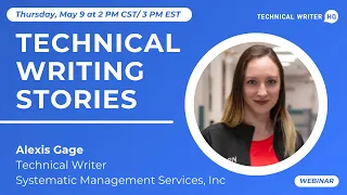 Technical Writing Series: Alexis Gage