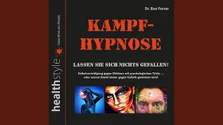 Hypno-Schock, Ablenkung und Konfusion.5 - Kampf-Hypnose