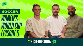 The Kick-Off Show | Women’s World Cup Final | “They played the best football I’ve seen them play!”