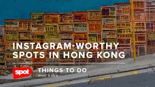 10 Instagram-Worthy Spots in Hong Kong