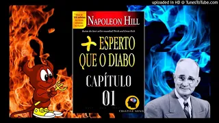 MAIS ESPERTO QUE O DIABO - CAPITULO 01 - NAPOLEON HILL audiobook