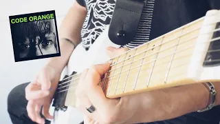 Code Orange - Slowburn [GUITAR COVER]