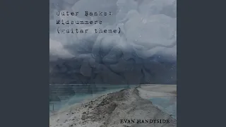 Outer Banks: Midsummers (guitar theme)