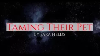 Taming Their Pet by Sara Fields