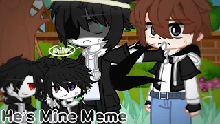 He’s Mine Meme|| Nightmare & Baby Murder Time Trio||