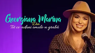 Georgiana Marina - Din tot ce aduni omule-n graba [Video Lyrics] COVER