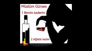 Müslüm Gürses - 2 Güzel Eser (Benim kaderim) (Ağlattı kader)