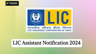 About Lic assistant Notification update!!