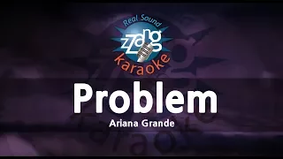 Ariana Grande-Problem (-1key) (Karaoke Version)