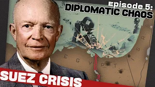 Is The War Ending? - Oil Crisis and UN Intervention | The Suez Crisis | Part 3