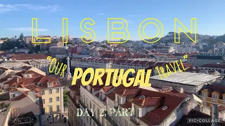 Our Portugal Travel, Lisbon Day 2 part 1