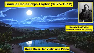 Samuel Coleridge-Taylor (1875-1912) - Deep River, for Violin and Piano