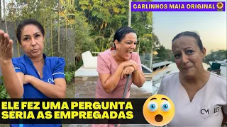 EMPREGADAS DE LIPO | CARLINHOS ACHA ISSO ERRADO! PORQUE FAZEM ISSO COM ELAS? 😲😲 | CARLINHOS MAIA 🌻