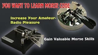YOU WANT TO LEARN MORSE CODE (CW)