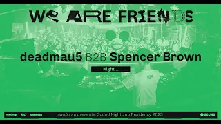 deadmau5 B2B Spencer Brown @ Sound Nightclub (WAF Residency 2023 - Night 1) [4K Full Set]