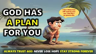 GOD HAS A PLAN FOR YOU | God's plan | motivational story | INSPIRATIONAL STORY