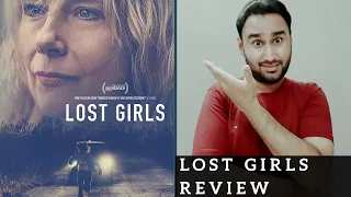 Lost Girls - Movie Review | Faheem Taj