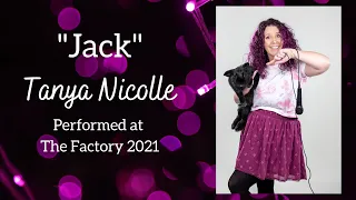 'Jack' - Tanya Nicolle at The Factory