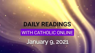 Daily Reading for Saturday, January 9th, 2021 HD