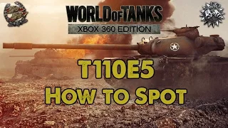 T110E5 Tier 10 - How to spot - WoT Xbox 360