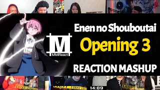 Enen no Shouboutai / Fire Force Opening 3 | Reaction Mashup