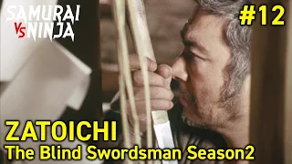 Full movie | ZATOICHI: The Blind Swordsman Season2 #12 | samurai action drama