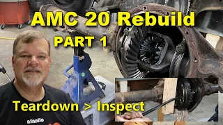 AMC 20 Tear-Down | Rebuild Part 1 | Jeep CJ7 | Project Rowdy Ep041