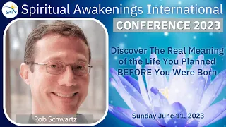 Discovering your Life-Plan! Exploring Pre-Birth Planning with Robert Schwartz