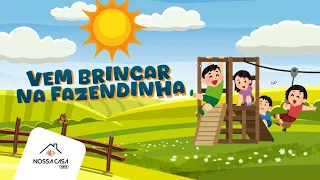 Vem brincar na fazendinha | Fazendinha | Nossa Casa Kids