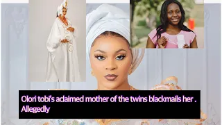 The real mother of Olori tobi twins‼️resurfaces  demanding huge charges or èxpôse her. Queen Naomi 😳