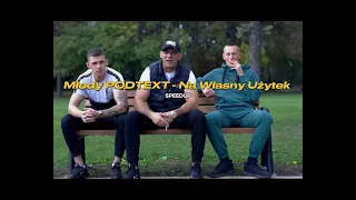 Młody PODTEXT Feat Wiśnia BAKAJOKO, ERWUES - Na Własny Użytek prod. Bulletproof Mike (SPEEDUP)