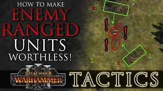 How to make ENEMY RANGED units WORTHLESS! - Total War Tactics: Warhammer 3