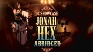 DC Showcase Abridged: Jonah Hex #TIBA