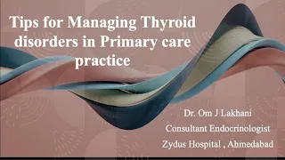 How to manage thyroid disorders in primary care practice ?