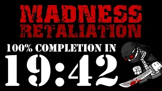 2/11/2020 Madness Retaliation 100% WR (19:42)