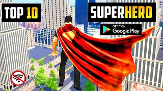 Top 10 Amazing SUPERHERO Games For Android In 2023 | High Graphics (Online/Offline)