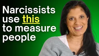 Narcissists use this to measure people