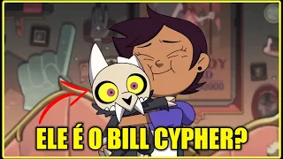 THE OWL HOUSE É A CONTINUAÇÃO DE GRAVITY FALLS? | O RETORNO DE BILL CIPHER! |