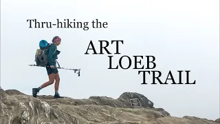 Thru-hiking the Art Loeb Trail | North Carolina