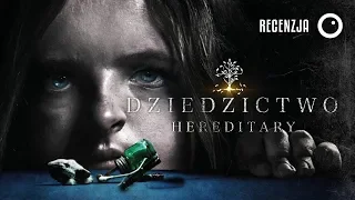 Dziedzictwo. Hereditary - Recenzja #389