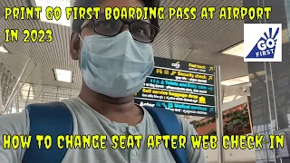 Bangalore Airport me Go First Boarding Pass Kiosk Machine se Kaise Print Kare in 2023 | Seat Change