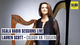 Scala Radio Sessions Live: Lauren Scott - Casadh an tSugain