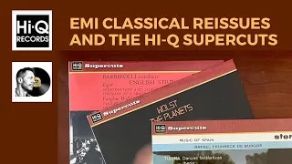 EMI Classical Reissues and the Hi-Q Supercuts Audiophile Vinyl Series