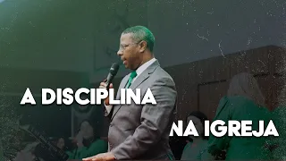 A DISCIPLINA NA IGREJA | AULA EBD COMPLETA - PR. OSIEL GOMES