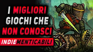 I MIGLIORI GIOCHI CHE NON CONOSCI ► #INDIEmenticabili EP.6