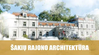 Šakių rajono architektūra