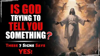 7 Incredible SIGNS That GOD is Speaking to YOU - Cracking the Code! | Jesus Christ | Prophetic Word