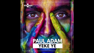 Paul Adam - Yeke Ye